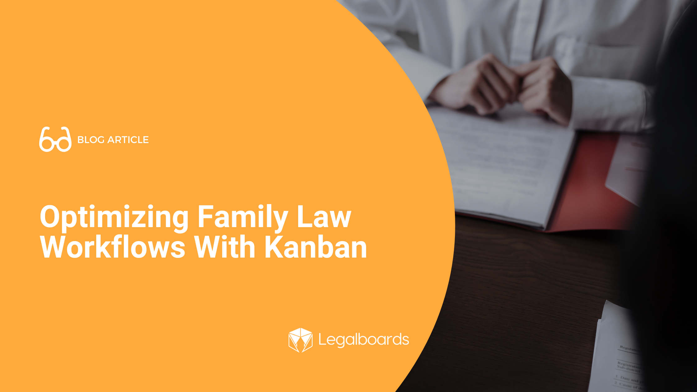 Optimizing Family Law Workflows