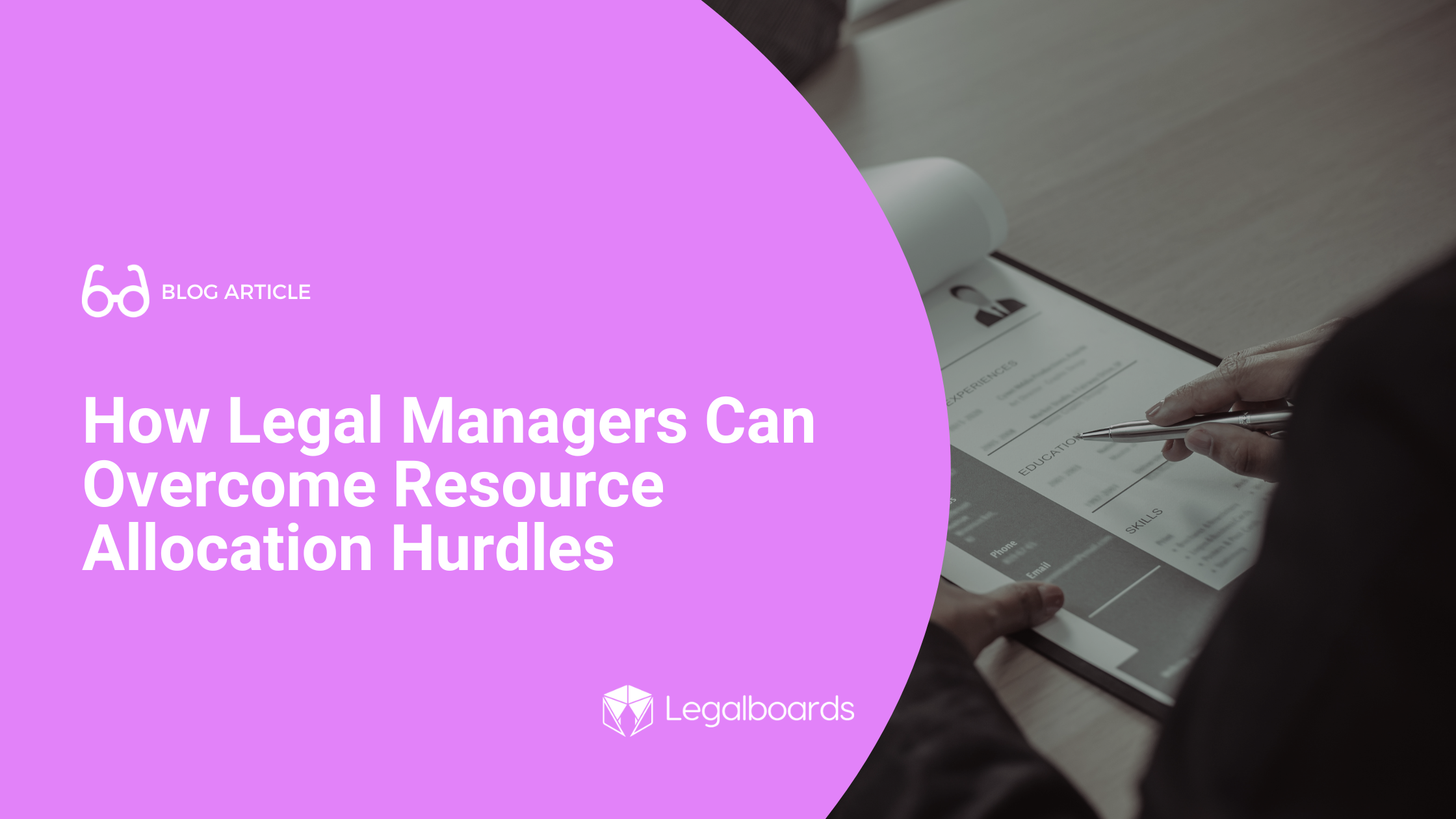 How Legal Managers Can Overcome Resource Allocation Hurdles