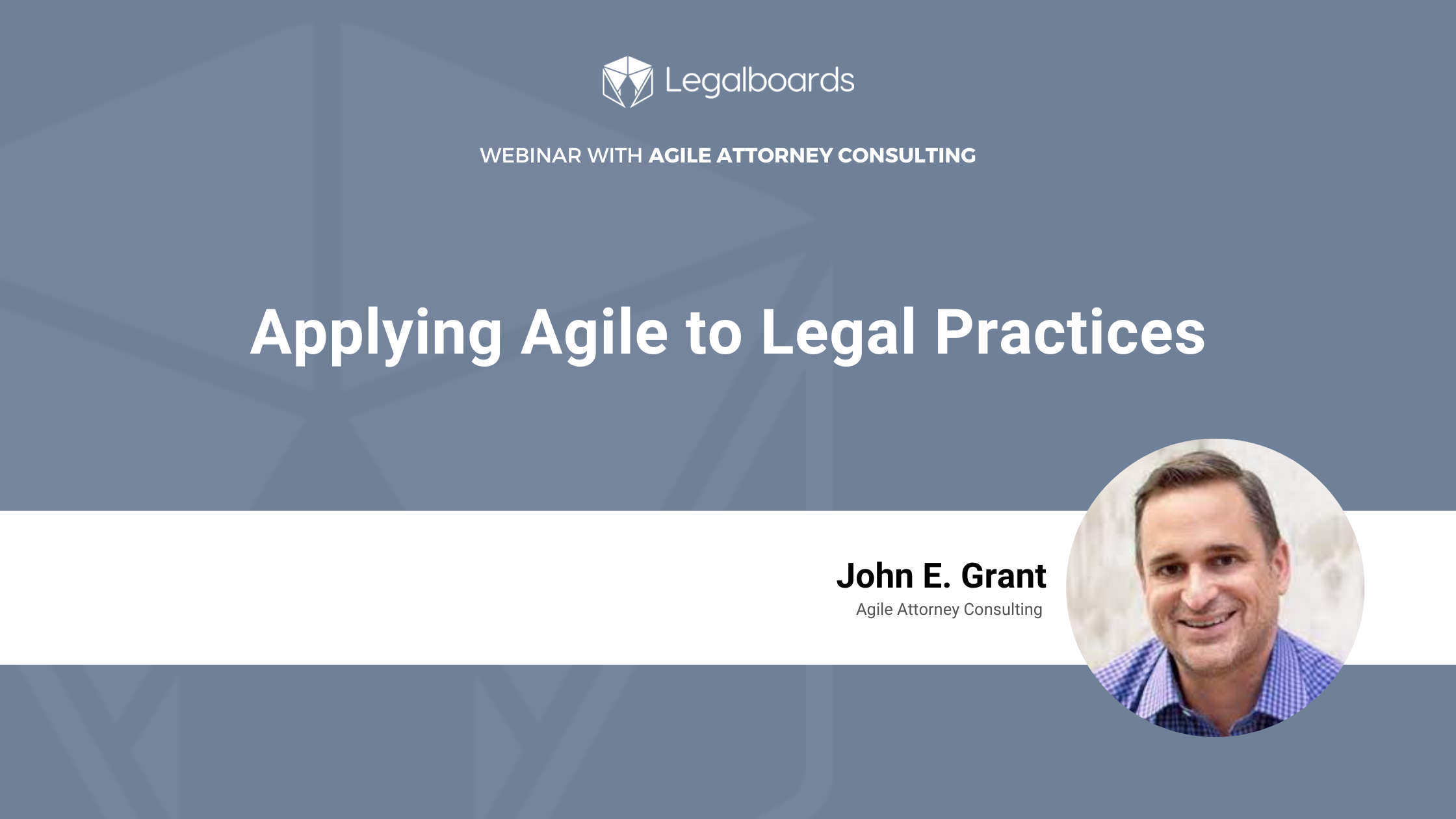 Applying Agile to Legal Practices with John Grant