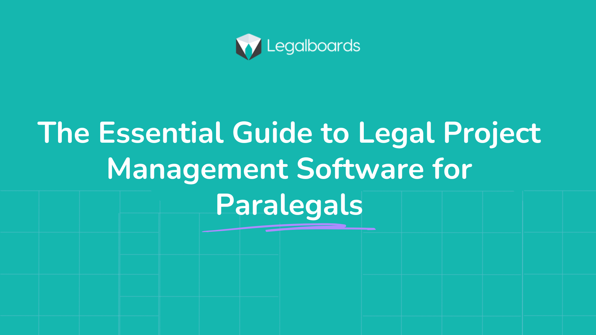 The Essential Guide to Legal Project Management Software for Paralegals